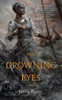 Drowning Eyes