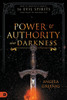 Power and Authority Over Darkness