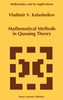 Mathematical Methods in Queuing Theory