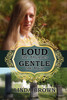 Loud the Thunder, Gentle the Rain
