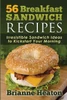 56 Breakfast Sandwich Recipes