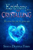 Epiphany - THE CRYSTALLING