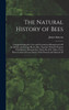 The Natural History of Bees