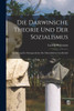 Die Darwinsche Theorie Und Der Sozialismus