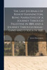 The Last Journals of Bishop Hannington, Being Narratives of a Journey Through Palestine in 1884 and a Journey Through Masai-land and U-Soga in 1885