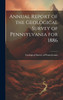 Annual Report of the Geological Survey of Pennsylvania for 1886