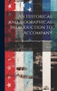 An Historical and Biographical Introduction to Accompany