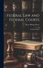 Federal law and Federal Courts; Instruction Paper