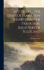 Letter To ... The Duke Of Hamilton ... Respecting The Parochial Registers Of Scotland