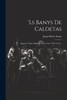 'ls Banys De Caldetas