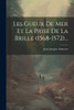 Les Gueux De Mer Et La Prise De La Brille (1568-1572)...