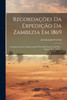 Recordações Da Expedição Da Zambezia Em 1869