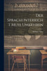 Der Sprachunterricht Muss Umkehren