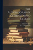 The Autobiography of Benvenuto Cellini
