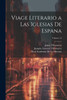 Viage literario a las iglesias de Espana; Volume 14