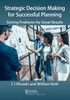 Strategic Decision Making for Successful Planning