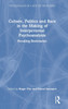 Culture, Politics and Race in the Making of Interpersonal Psychoanalysis