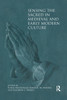 Sensing the Sacred in Medieval and Early Modern Culture