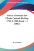 Notice Historique Sur L'Ecole Centrale De Gap, 1796 A 1804, Book 1-4 (1892)