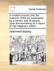 A modest enquiry into the reasons of the joy expressed by a certain sett of people, upon the spreading of a report of Her Majesty's death.