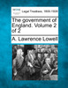 The government of England. Volume 2 of 2