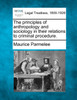 The principles of anthropology and sociology in their relations to criminal procedure.
