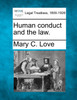 Human conduct and the law.