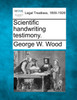 Scientific handwriting testimony.