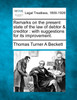 Remarks on the present state of the law of debtor & creditor
