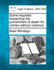 Some inquiries respecting the punishment of death for crimes without violence.