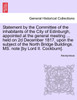 Statement by the Committee of the inhabitants of the City of Edinburgh, appointed at the general meeting ... held on 2d December 1817, upon the subject of the North Bridge Buildings. MS. note [by Lord II. Cockburn].