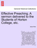 Effective Preaching. A sermon delivered to the Students of Horton College, etc.