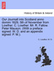 Our Journall into Scotland anno domini 1629, 5th of November from Lowther. C. Lowther. Mr. R. Fallow. Peter Mauson. (With a preface signed