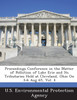 Proceedings Conference in the Matter of Pollution of Lake Erie and Its Tributaries Held at Cleveland, Ohio on 3-6 Aug 65, Vol. 4