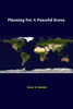 Planning for a Peaceful Korea