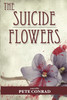 The Suicide Flowers