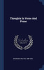 Thoughts In Verse And Prose