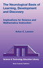 The Neurological Basis of Learning, Development and Discovery