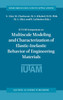 IUTAM Symposium on Multiscale Modeling and Characterization of Elastic-Inelastic Behavior of Engineering Materials