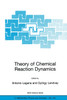 Theory of Chemical Reaction Dynamics