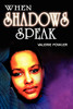 When Shadows Speak