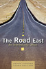 The Road East