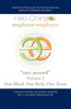 Halo-Orangees employer-employee "one accord" Volume I One Mind, One Body, One Team
