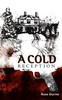 A Cold Reception