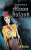 The Haunting of Moon Island