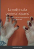 La notte cala come un sipario