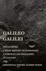 Galileo Galilei -  Including a Brief History of Astronomy, a Portrait and Biography of Galileo and Additional Poetry Alfred Noyes