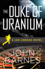 The Duke of Uranium