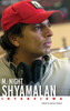M. Night Shyamalan