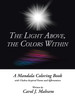 The Light Above, the Colors Within
